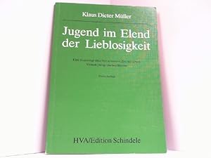 Bild des Verkufers fr Jugend im Elend der Lieblosigkeit. Eine Reportage ber Not in unserer Zeit. zum Verkauf von Antiquariat Ehbrecht - Preis inkl. MwSt.