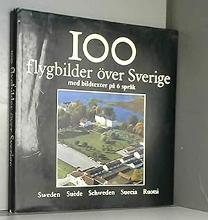 Seller image for 100 Flygbilder Over Sverige for sale by Redux Books