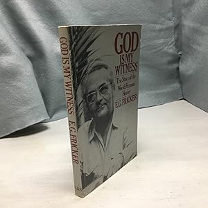 Seller image for GOD IS MY WITNESS: THE STORY OF THE WORLD-FAMOUS HEALER. for sale by Any Amount of Books