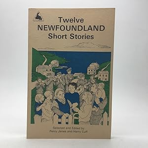 Image du vendeur pour TWELVE NEWFOUNDLAND SHORT STORIES mis en vente par Any Amount of Books