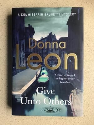 Give Unto Others (A Commissario Brunetti Mystery)