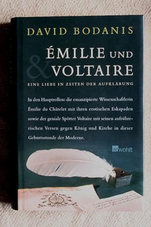 Emilie und Voltaire. Eine Liebe in Zeiten der Aufklärung.