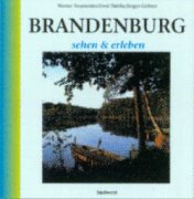 Imagen del vendedor de Brandenburg sehen und erleben a la venta por Redux Books