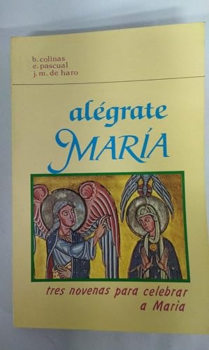 Seller image for Algrate Mara. Tres novenas para celebrar a Maria for sale by Libros Tobal