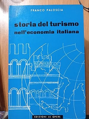 Seller image for Storia del turismo nell'economia italiana for sale by librisaggi