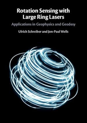 Bild des Verkufers fr Rotation Sensing With Large Ring Lasers : Applications in Geophysics and Geodesy zum Verkauf von GreatBookPrices