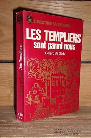 Seller image for LES TEMPLIERS SONT PARMI NOUS : L"nigme de Gisors for sale by Planet's books