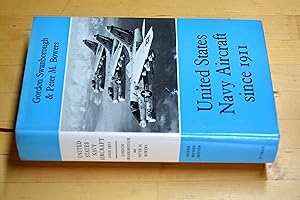 Bild des Verkufers fr United States Navy Aircraft Since 1911 zum Verkauf von HALCYON BOOKS