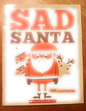 Bild des Verkufers fr Sad Santa zum Verkauf von Reliant Bookstore