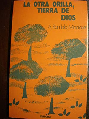 Immagine del venditore per La otra orilla, tierra de Dios. venduto da Libros Tobal