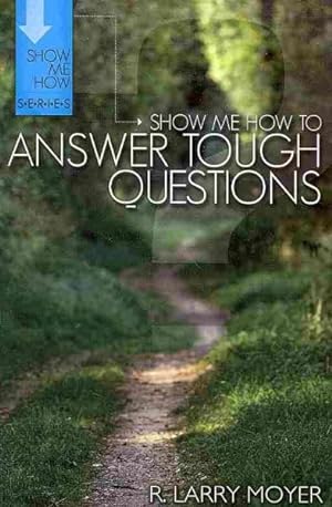 Bild des Verkufers fr Show Me How to Answer Tough Questions zum Verkauf von GreatBookPricesUK