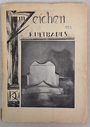 Seller image for Im Zeichen des Kultbaues. for sale by Antiquariat Bler