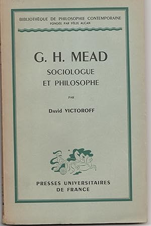 G. H. Mead sociologue et philosophe