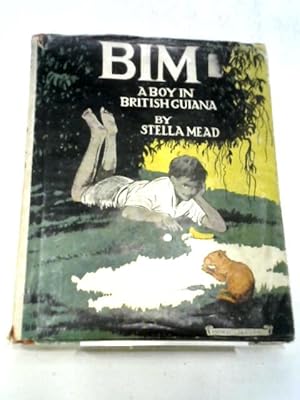 Imagen del vendedor de Bim: A Boy in British Guiana a la venta por World of Rare Books