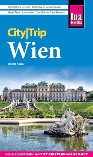 Bild des Verkufers fr Reise Know-How CityTrip Wien : Reisefhrer mit Stadtplan, 4 Spaziergngen und kostenloser Web-App zum Verkauf von Smartbuy