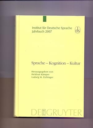 Bild des Verkufers fr Sprache - Kognition - Kultur: Sprache zwischen mentaler Struktur und kultureller Prgung (Jahrbuch des Instituts fr Deutsche Sprache, 2007) zum Verkauf von Die Wortfreunde - Antiquariat Wirthwein Matthias Wirthwein