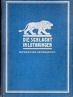 Immagine del venditore per Die Schlacht in Lothringen und in den Vogesen 1914. Die Feuertaufe der Bayerischen Armee. 1. Band: Friedensgestalt der Armee, Mobilmachung, Ereignisse bis 22. August, 2. Band : Ereignisse nach dem 22. August., Herausgegeben vom Bayerischen Kriegsarchiv, verfat auf Grund der Kriegsakten von Karl Deuringer. venduto da Antiquariat Berghammer