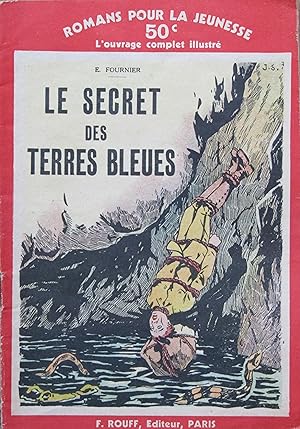 Bild des Verkufers fr Le Secret des terres bleues zum Verkauf von Bouquinerie L'Ivre Livre