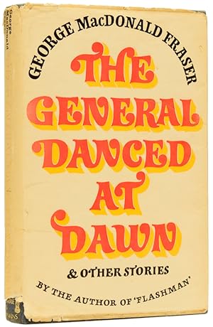 Seller image for The General Danced At Dawn. And Other Stories for sale by Adrian Harrington Ltd, PBFA, ABA, ILAB