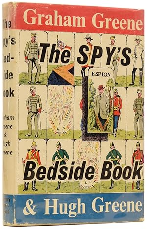 Seller image for The Spy's Bedside Book. An Anthology edited by Graham Greene and Hugh Greene for sale by Adrian Harrington Ltd, PBFA, ABA, ILAB