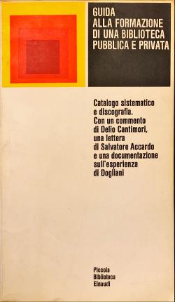 Immagine del venditore per Guida alla formazione di una biblioteca pubblica e privata. venduto da Libreria La Fenice di Pietro Freggio