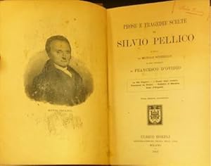 Seller image for Prose e tragedie scelte. Silvio Pellico. for sale by Libreria La Fenice di Pietro Freggio