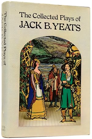 Seller image for The Collected Plays of Jack B. Yeats for sale by Adrian Harrington Ltd, PBFA, ABA, ILAB