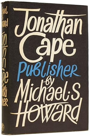 Seller image for Jonathan Cape, Publisher for sale by Adrian Harrington Ltd, PBFA, ABA, ILAB