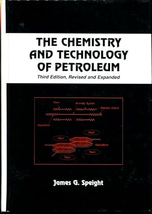 Imagen del vendedor de The Chemistry and Technology of Petroleum (Chemical Industries) a la venta por Turgid Tomes