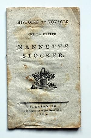 Bild des Verkufers fr Histoire et voyages de la petite Nannette Stocker zum Verkauf von Versandantiquariat Hsl