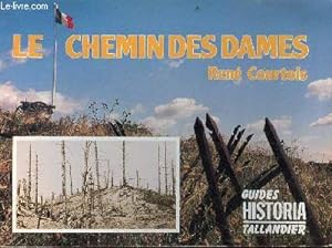 Seller image for Le chemin des dames - Collection guides historia. for sale by Le-Livre