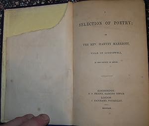 Seller image for A Selection of Poetry by The Rev. Harvey Marriott,Vicar of Loddiswell,in the County of Devon for sale by eclecticbooks