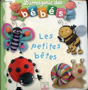 Image du vendeur pour Les petites btes - Collection l'imagerie des bbs. mis en vente par Le-Livre