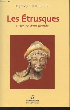 Image du vendeur pour Les Etrusques, histoire d'un peuple - "Civilisations" mis en vente par Le-Livre