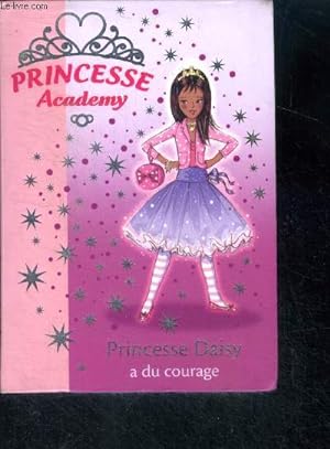 Image du vendeur pour Princesse Academy - Princesse Daisy a du courage - bibliotheque rose N1553 mis en vente par Le-Livre