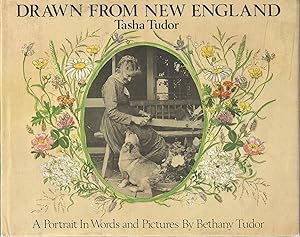 Seller image for Drawn From New England: Tasha Tudor, A Portrait in Words and Pictures for sale by The Book Junction