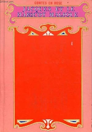 Image du vendeur pour Jacques et le haricot magique - Collection contes en rose. mis en vente par Le-Livre