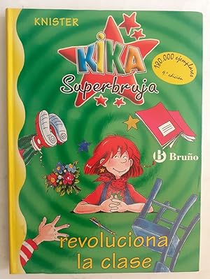 Imagen del vendedor de Kika Superbruja revoluciona la clase a la venta por Librera Ofisierra