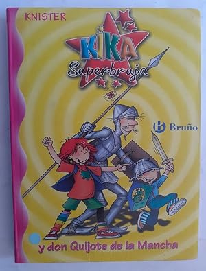 Seller image for Kika Superbruja y don Quijote de la Mancha for sale by Librera Ofisierra