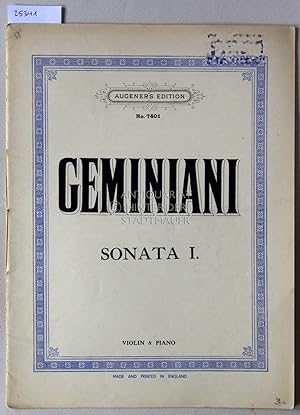 Bild des Verkufers fr Geminiani: Sonate I. Violin & Piano. [= Augener`s Edition, No. 7401] zum Verkauf von Antiquariat hinter der Stadtmauer