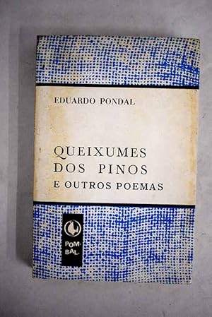 Queixumes dos pinos e outros poemas