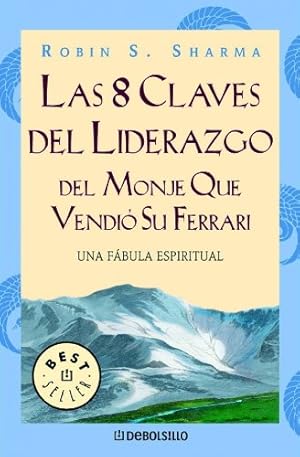 Imagen del vendedor de LAS 8 CLAVES DEL LIDERAZGO DEL MONJE QUE VENDIO SU FERRARI a la venta por ALZOFORA LIBROS