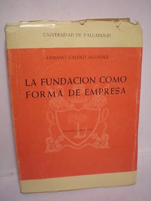 Imagen del vendedor de La fundación como forma de empresa a la venta por Librería Antonio Azorín
