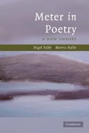 Immagine del venditore per Meter in Poetry: A New Theory by Fabb, Nigel, Halle, Morris [Paperback ] venduto da booksXpress