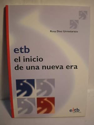 Imagen del vendedor de etb. El inicio de una nueva era a la venta por Librería Antonio Azorín