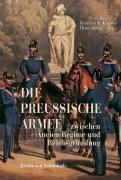 Bild des Verkufers fr Die Preussische Armee zwischen Ancien R ©gime und Reichsgr ¼ndung zum Verkauf von moluna