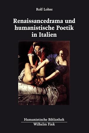 Immagine del venditore per Renaissancedrama und humanistische Poetik in Italien venduto da moluna