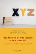 Seller image for Der Mensch ist nur Mensch durch Sprache for sale by moluna