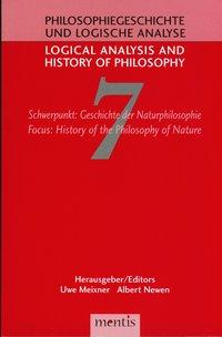 Bild des Verkufers fr Logical Analysis and History of Philosophy / Philosophiegeschichte und logische Analyse / Schwerpunkt: Geschichte der Naturphilosophie /Focus: History of the Philosophy of Nature zum Verkauf von moluna