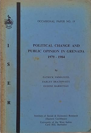 Seller image for Political Change and Public Opinion in Grenada: 1979-1984 - Occasional Paper No. 19 for sale by The Book Place